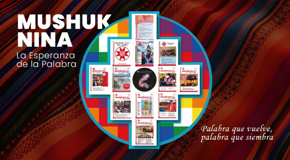 MUSHUK NINA: LA ESPERANZA DE LA PALABRA