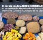 “El rol de las MUJERES INDIGENAS en la Soberanía Alimentaria del Ecuador: Memoria, Lucha y Cuidado de la Vida”