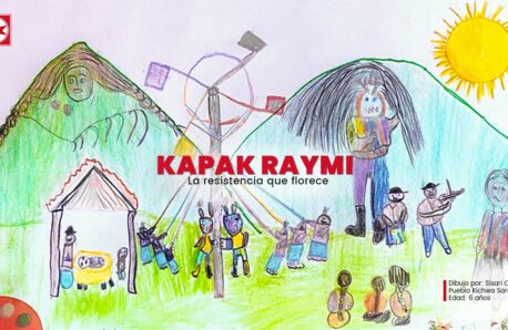 Kapak Raymi: La resistencia que florece