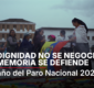 LA DIGNIDAD NO SE NEGOCIA, LA MEMORIA SE DEFIENDE